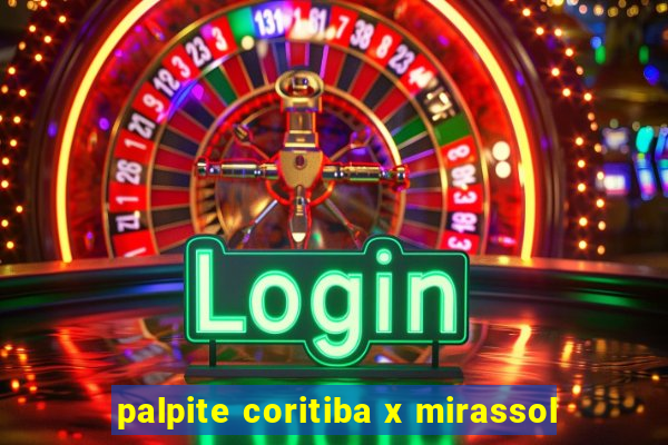 palpite coritiba x mirassol